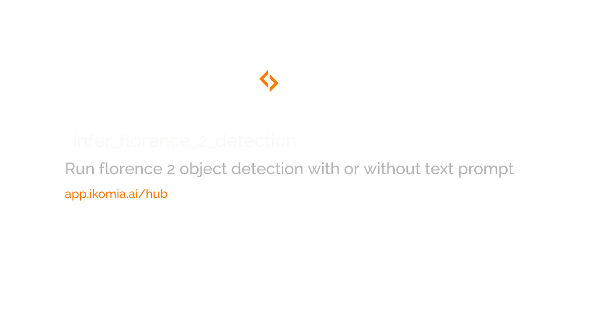 infer_florence_2_detection · Object Detection Algorithm · Ikomia HUB